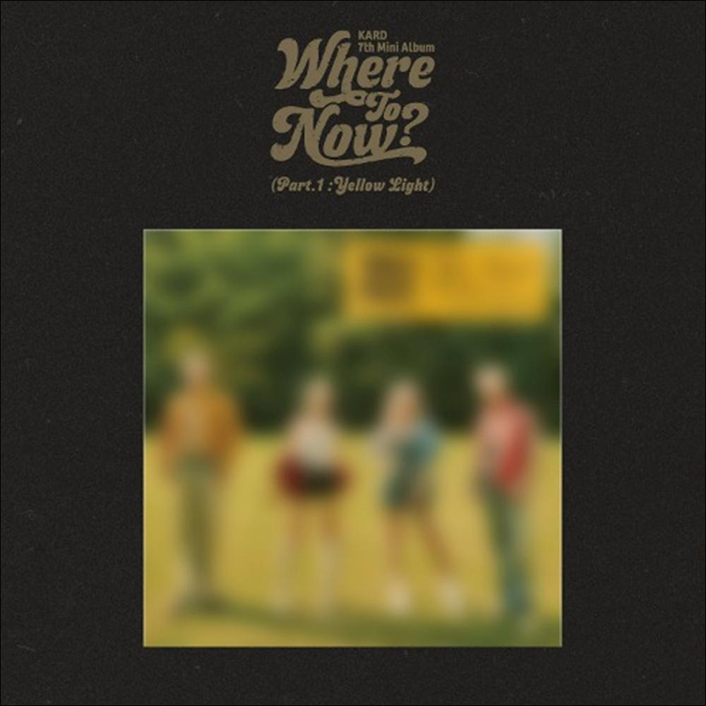 KARD- Where To Now (Part.1 Yellow Light)