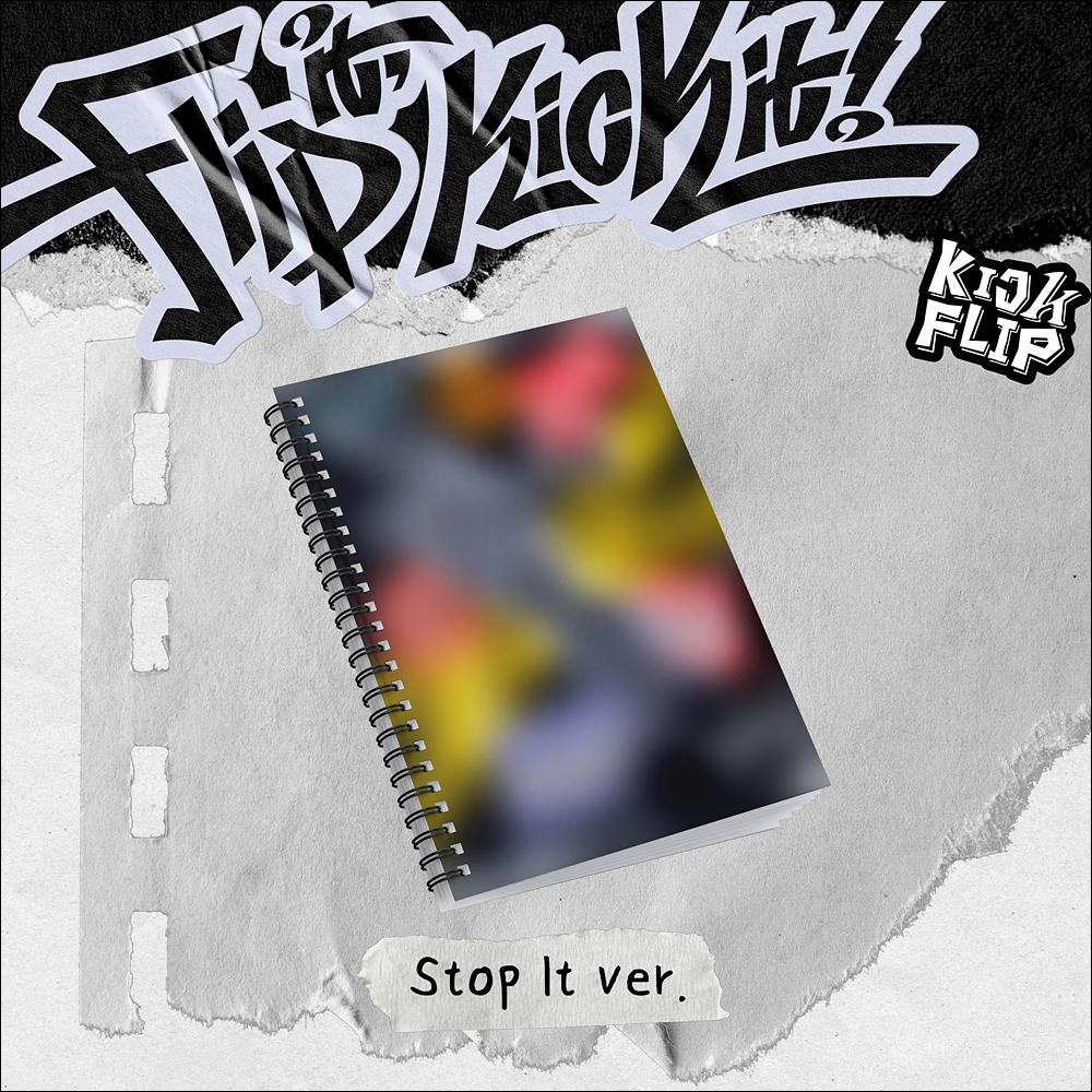 KickFlip - Flip it, Kick it! 1st Mini Album (On Board ver. / Stop it ver.)