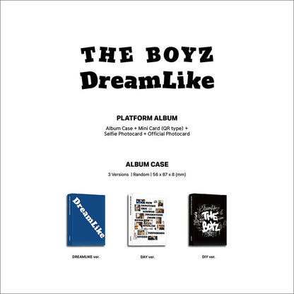 THE BOYZ - DREAMLIKE Platform Ver. (DREAMLIKE ver. / DAY ver. / DIY ver.)
