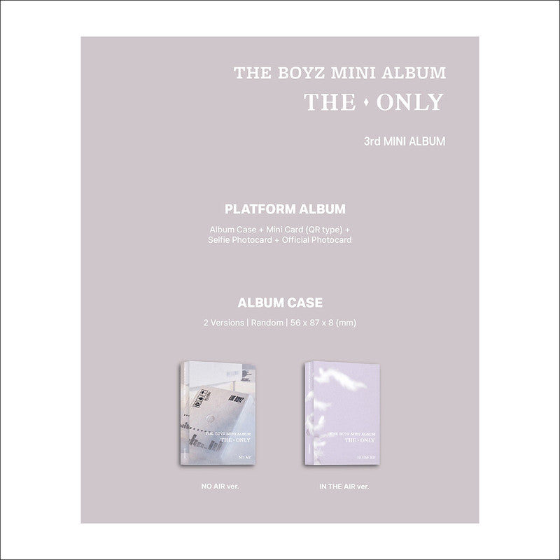 THE BOYZ - THE ONLY Platform Ver. (NO AIR Ver. / IN THE AIR Ver.)