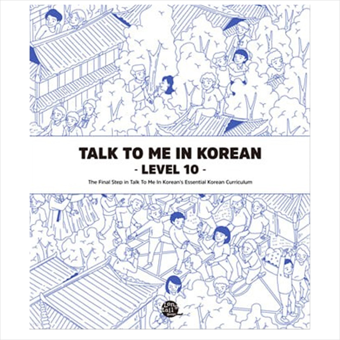 Talk To Me In Korean Level 10