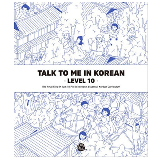 Talk To Me In Korean Level 10