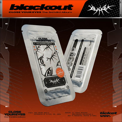 CLOSE YOUR EYES [blackout] (ticket ver.) / The 3rd Mini Album + Free Gift