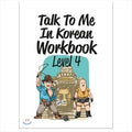 Talk To Me In Korean Workbook Level 4