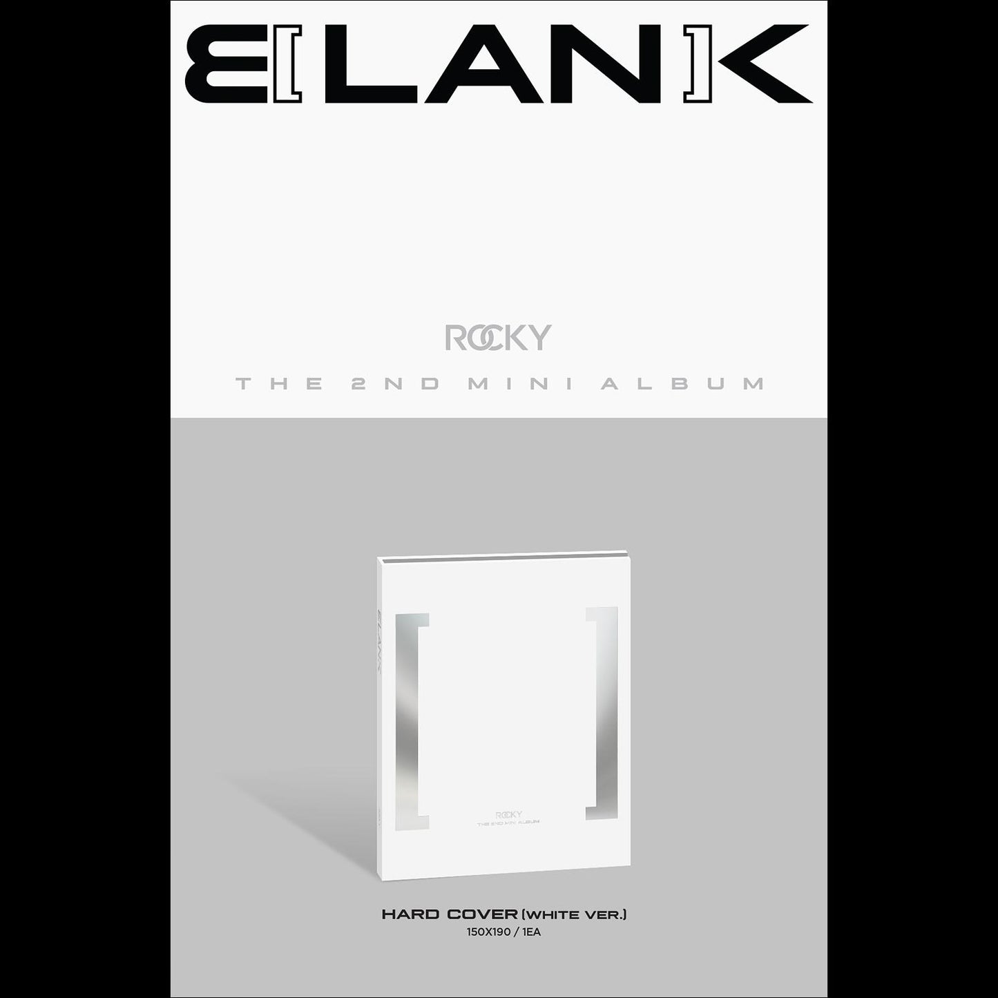 ROCKY - BLANK 2nd Mini Album (White ver. / Burgundy ver.)