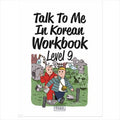 Talk To Me In Korean Workbook Level 9