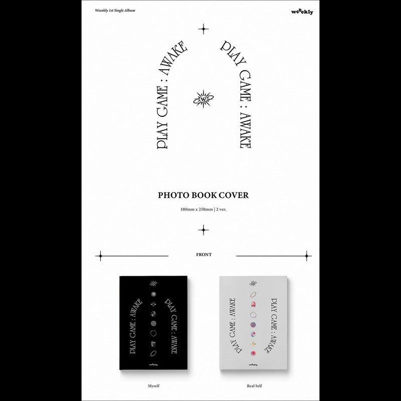 Weeekly [Play Game : AWAKE] 1st Single Album(Myself ver. / Real Self ver.)