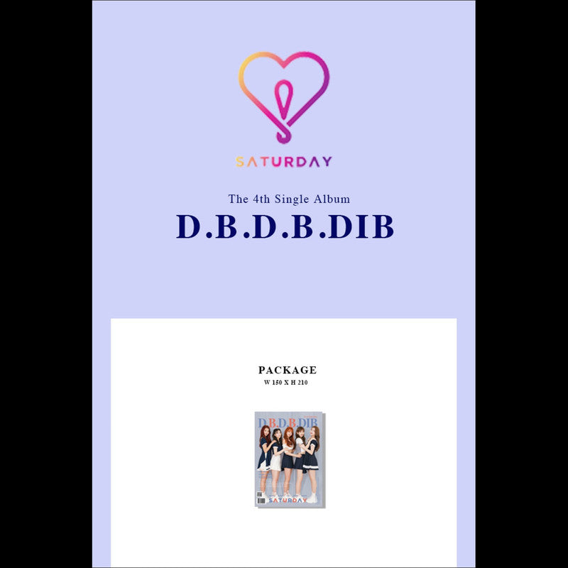 Saturday [D.B.D.B.DIB] 4th Single Album / Saturday DBDBDIB