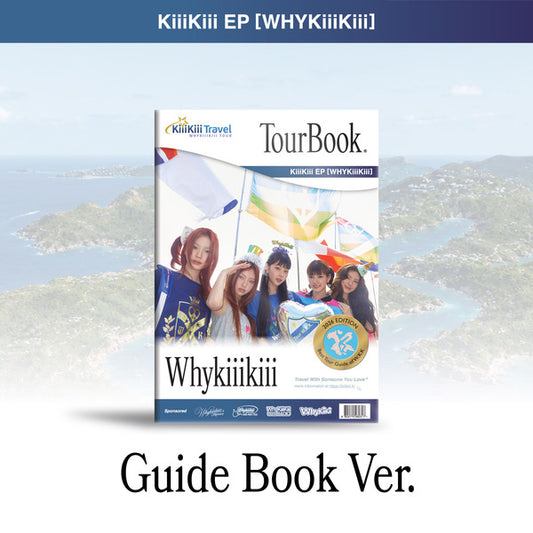 [Pre-order] KiiiKiii [WhyKiiiKiii] GUIDE BOOK VER. / EP Album + Free Gift