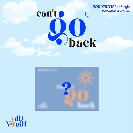 ODD YOUTH 3rd Single [can't go back] POCAALBUM SLEEVE Ver. + Free Gift