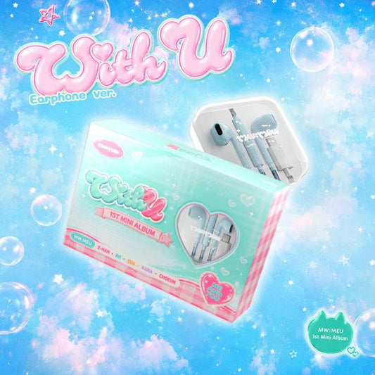 [Pre-order] MW:MEU 1st Mini Album With U Earphone ver. KPOP Sealed + Free Gift