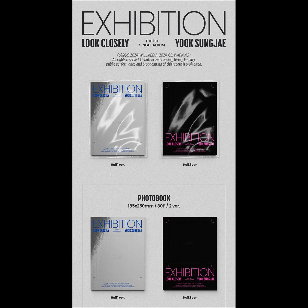 YOOK SUNGJAE(BTOB) - EXHIBITION : Look Closely (Hall1 ver. / Hall2 ver.)