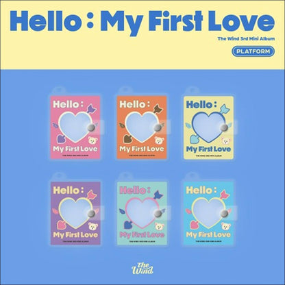 The Wind - Hello My First Love Platform Ver. Album