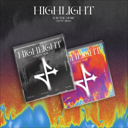 FOR THE MORE [HIGHLIGHT] 2nd EP Album (Shadow Ver. / Flare Ver.) + Free Gift