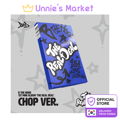 [Pre-order] B THE HOOD - 1st Mini Album [THE REAL DEAL] (CHOP Ver.) + Free Gift