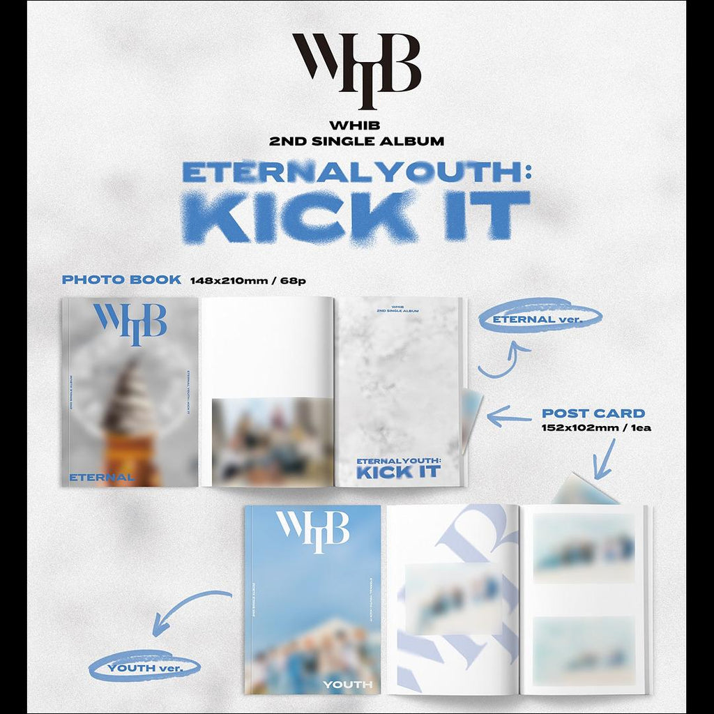 WHIB [ETERNAL YOUTH : KICK IT] (ETERNAL ver. / YOUTH ver.)