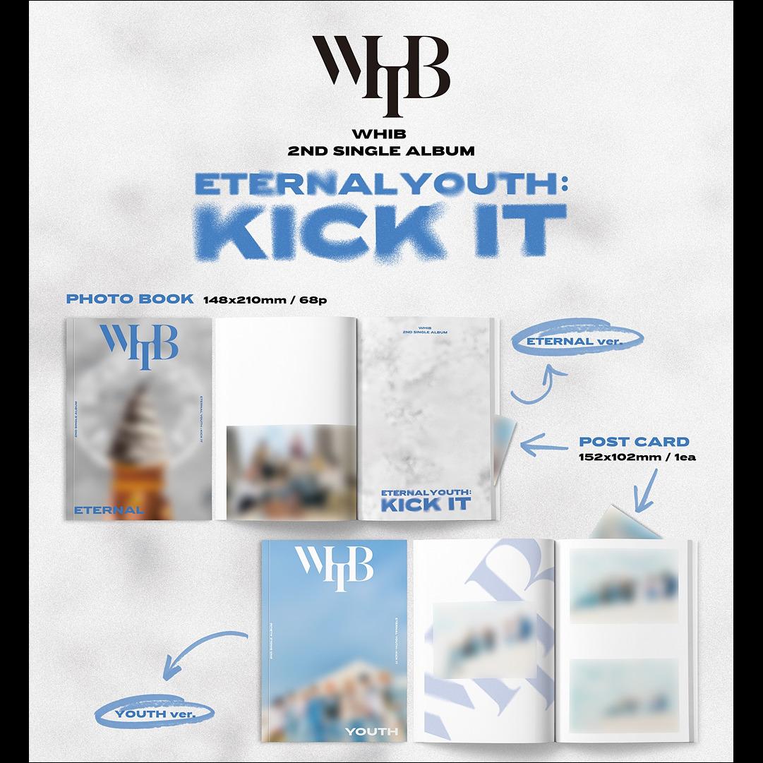 WHIB [ETERNAL YOUTH : KICK IT] (ETERNAL ver. / YOUTH ver.)