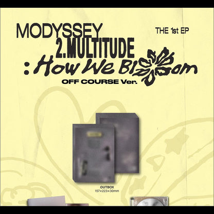 [Pre-order] MODYSSEY [2.Multitude How We Bloom] (OFF COURSE Ver/STILL SAILING VER.) KPOP Album Sealed + Free Gift
