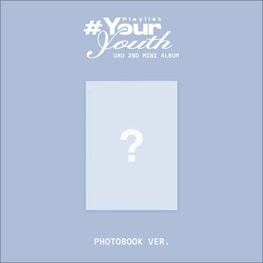 UAU [Playlist #Your Youth] PHOTOBOOK VER. + Free Gift