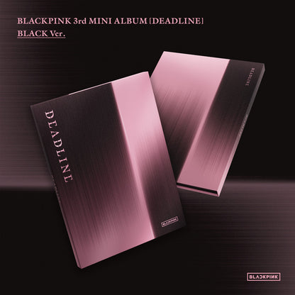 BLACKPINK [DEADLINE] BLACK Ver. / PINK Ver. + Free Gift