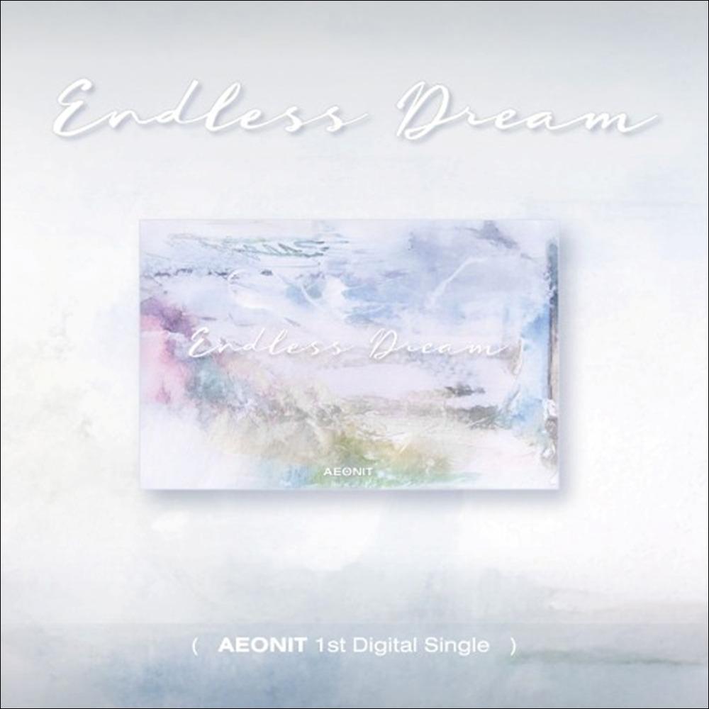 AEONIT - ENDLESS DREAM 1st Digital Single