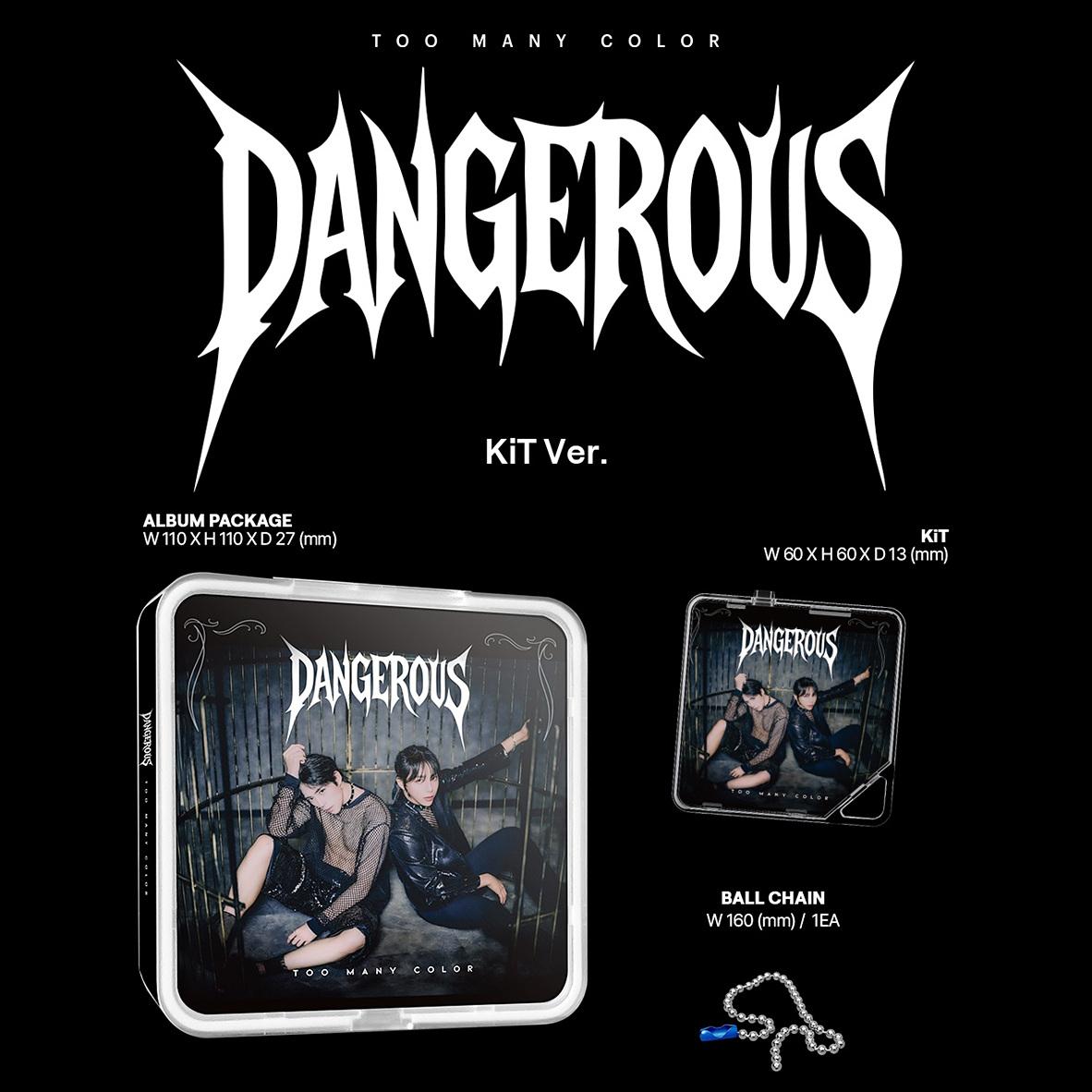 Too Many Color (TMC) - Dangerous (KIT VER)