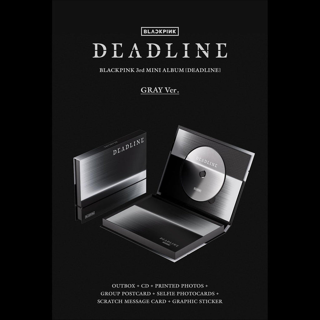 BLACKPINK [DEADLINE] GRAY Ver. / 3rd MINI ALBUM + Free Gift