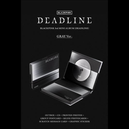BLACKPINK [DEADLINE] GRAY Ver. / 3rd MINI ALBUM + Free Gift