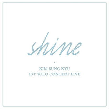 KIM SEONG KYU (INFINITE) - 1ST SOLO CONCERT LIVE Shine [2CD]