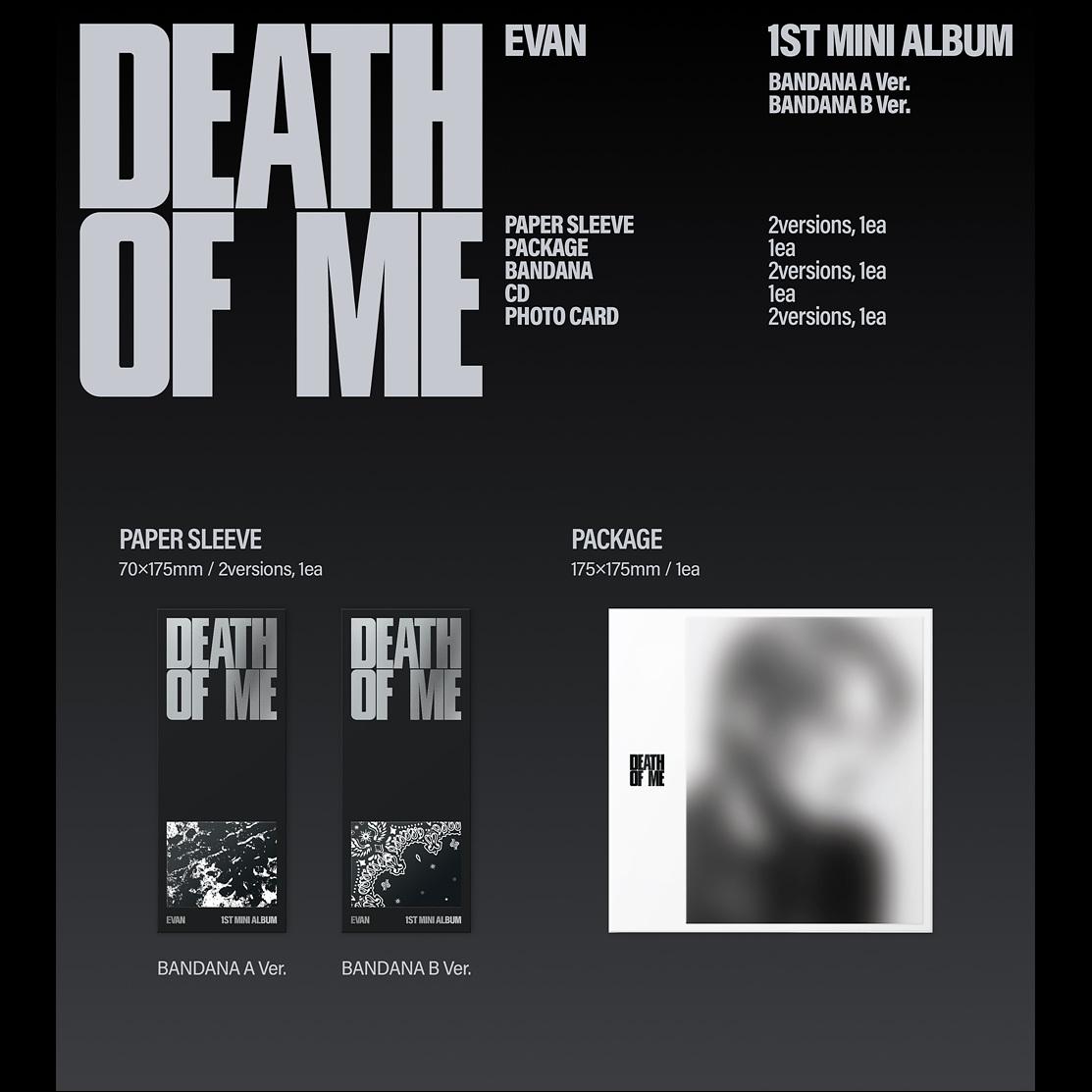 [Pre-order] EVAN [DEATH OF ME] (BANDANA A Ver. / BANDANA B Ver.) + Free Gift