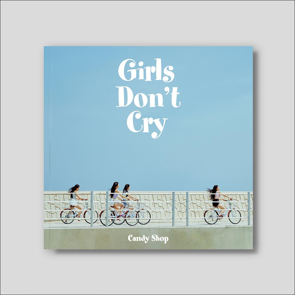 Candy Shop - Girls Don't Cry (Summer ver. / Vacation ver.)