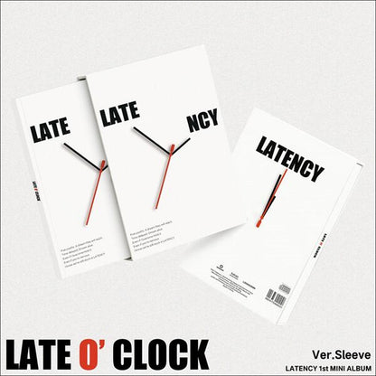 LATENCY [LATE O’ CLOCK] 1st Mini Album (Sleeve Ver.) + Free Gift
