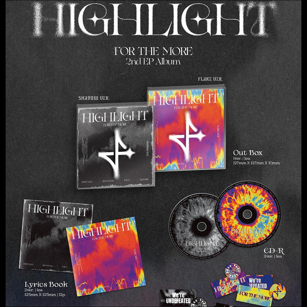 FOR THE MORE [HIGHLIGHT] 2nd EP Album (Shadow Ver. / Flare Ver.) + Free Gift
