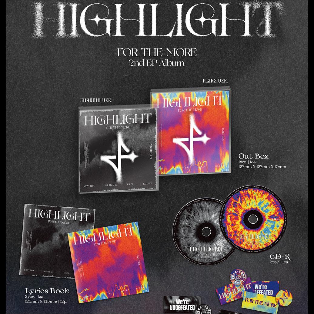 FOR THE MORE [HIGHLIGHT] 2nd EP Album (Shadow Ver. / Flare Ver.) + Free Gift