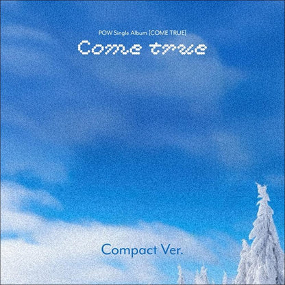 POW [COME TRUE] Compact Ver. / Single Album + Free Gift