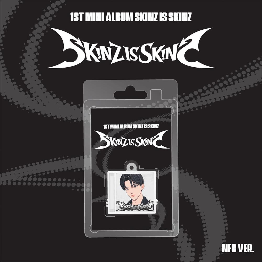 SKINZ [SKINZ IS SKINZ] 1st Mini Album (NFC Ver.) + Free Gift