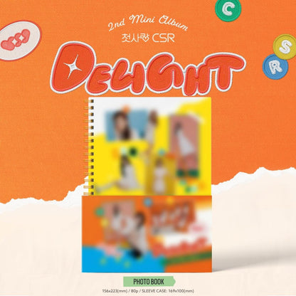 CSR - DELIGHT 2nd Mini Album