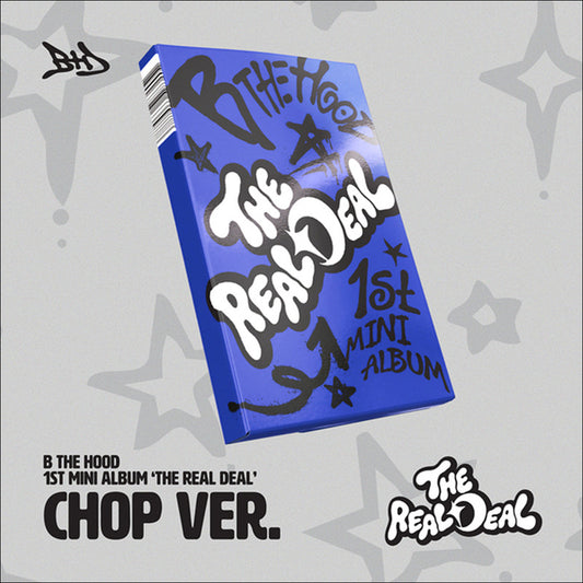 [Pre-order] B THE HOOD - 1st Mini Album [THE REAL DEAL] (CHOP Ver.) + Free Gift