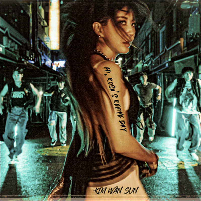 KIM WAN SUN - HI, ROSA’s REFINE DAY Album