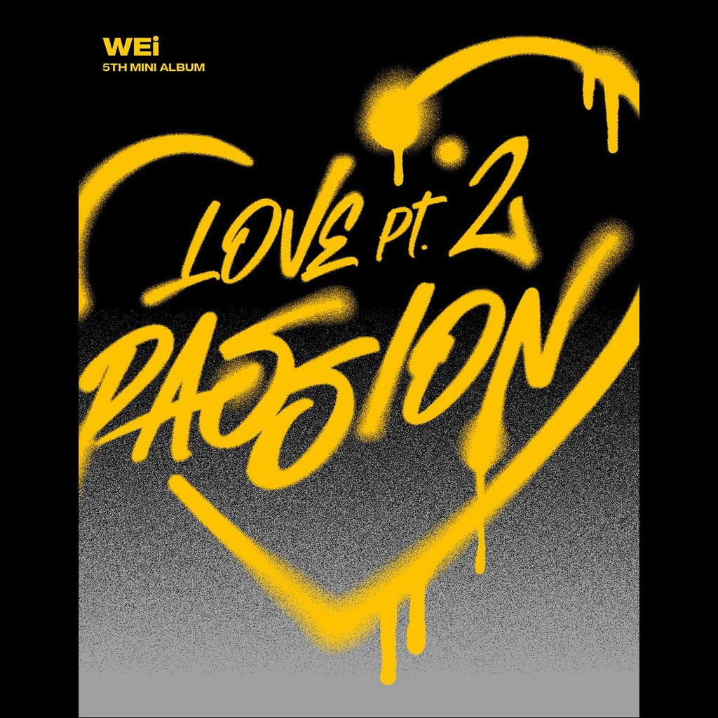 WEi Love Pt.2 : Passion 5th Mini Album