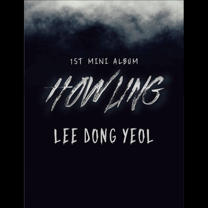 Lee Dong Yeol - Howling / 1st Mini Album