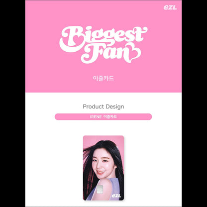 [Pre-order] Irene (Red Velvet) Biggest Fan EZL Transpoartation Card + Free Gift