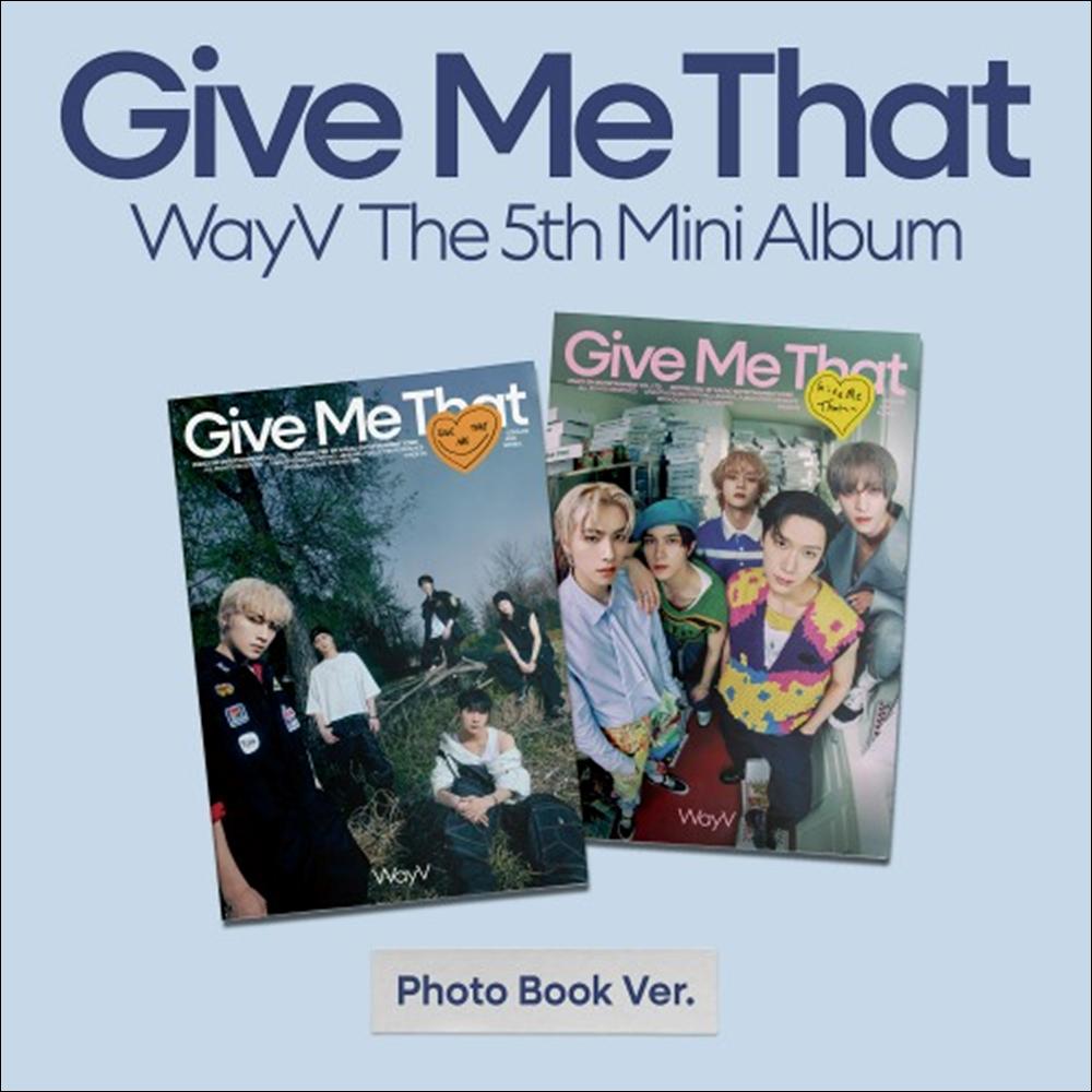 WayV - Give Me That Photobook Ver.