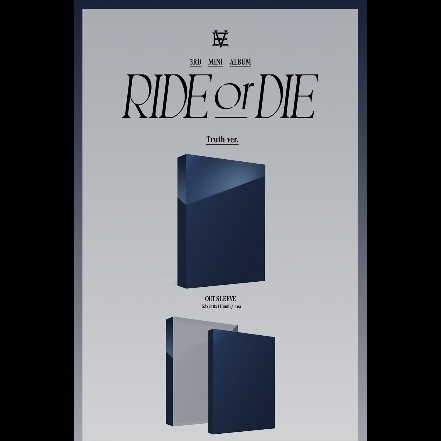 EVNNE - RIDE or DIE (Dare ver. / Truth ver.)