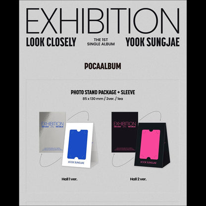 YOOK SUNGJAE (BTOB) - EXHIBITION: Look Closely POCA Album (Hall1 ver. / Hall2 ver.)