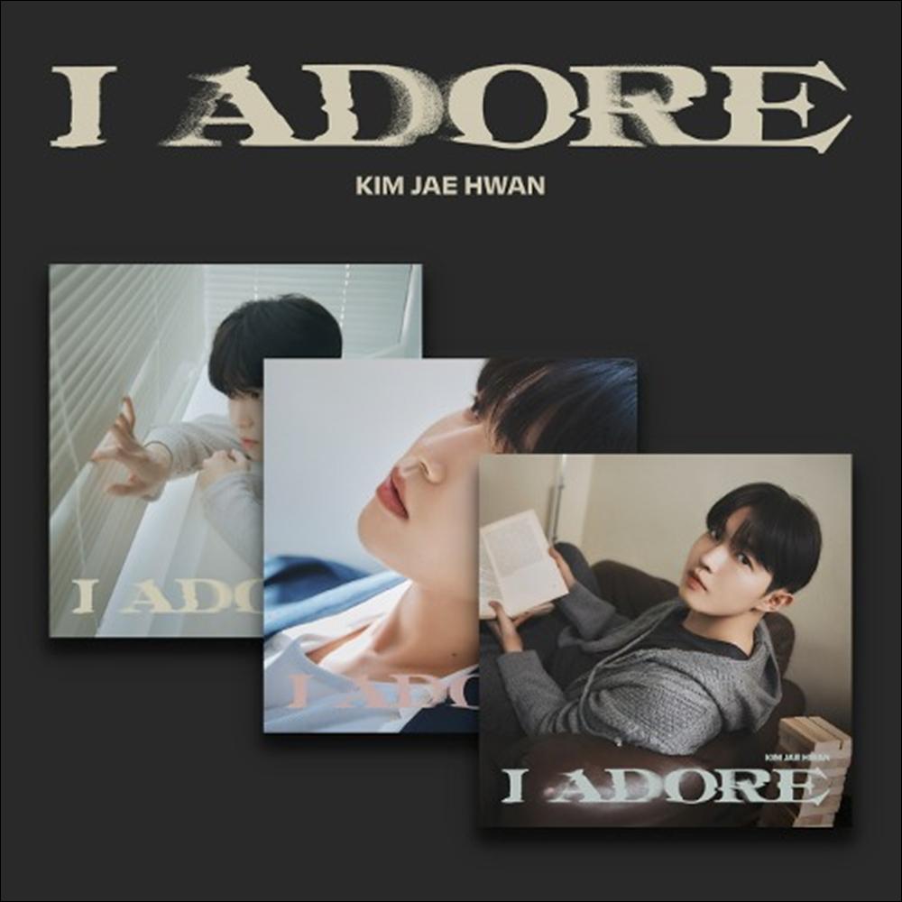 KIM JAE HWAN - I Adore Album (VER 1 / VER 2 / VER 3