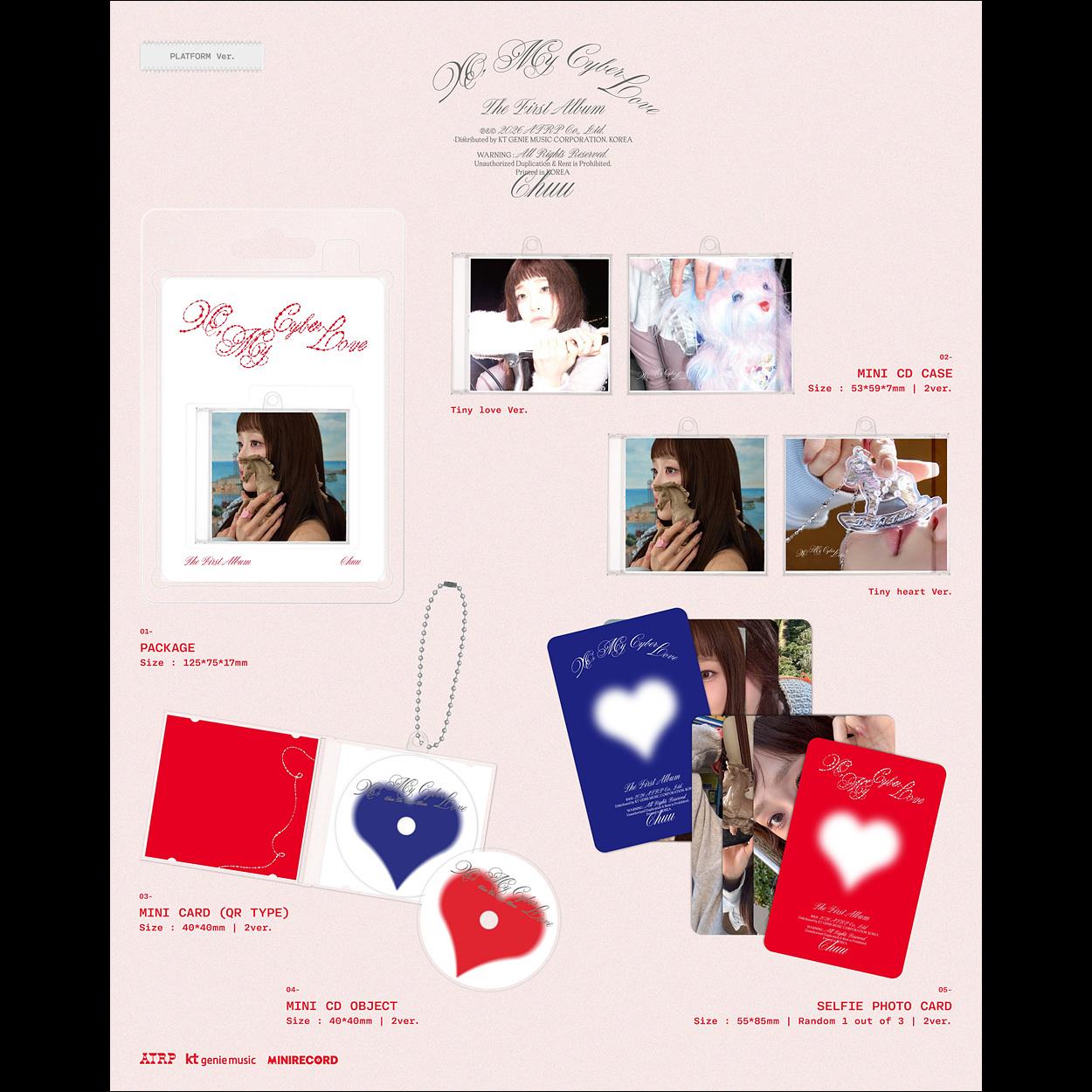 CHUU [XO, My Cyberlove] Platform ver. (Tiny love Ver. / Tiny heart Ver.) + Free Gift