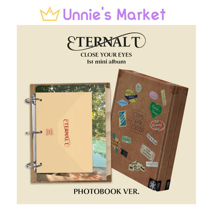CLOSE YOUR EYES [ETERNALT] PHOTOBOOK Ver. The 1st Mini Album