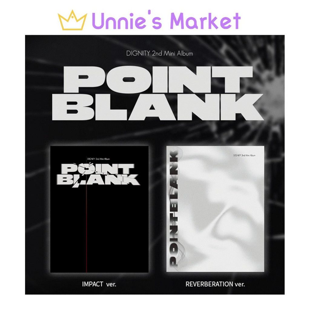 DIGNITY [POINT BLANK] 2nd Mini Album (IMPACT Ver., REVERBERATION Ver.)
