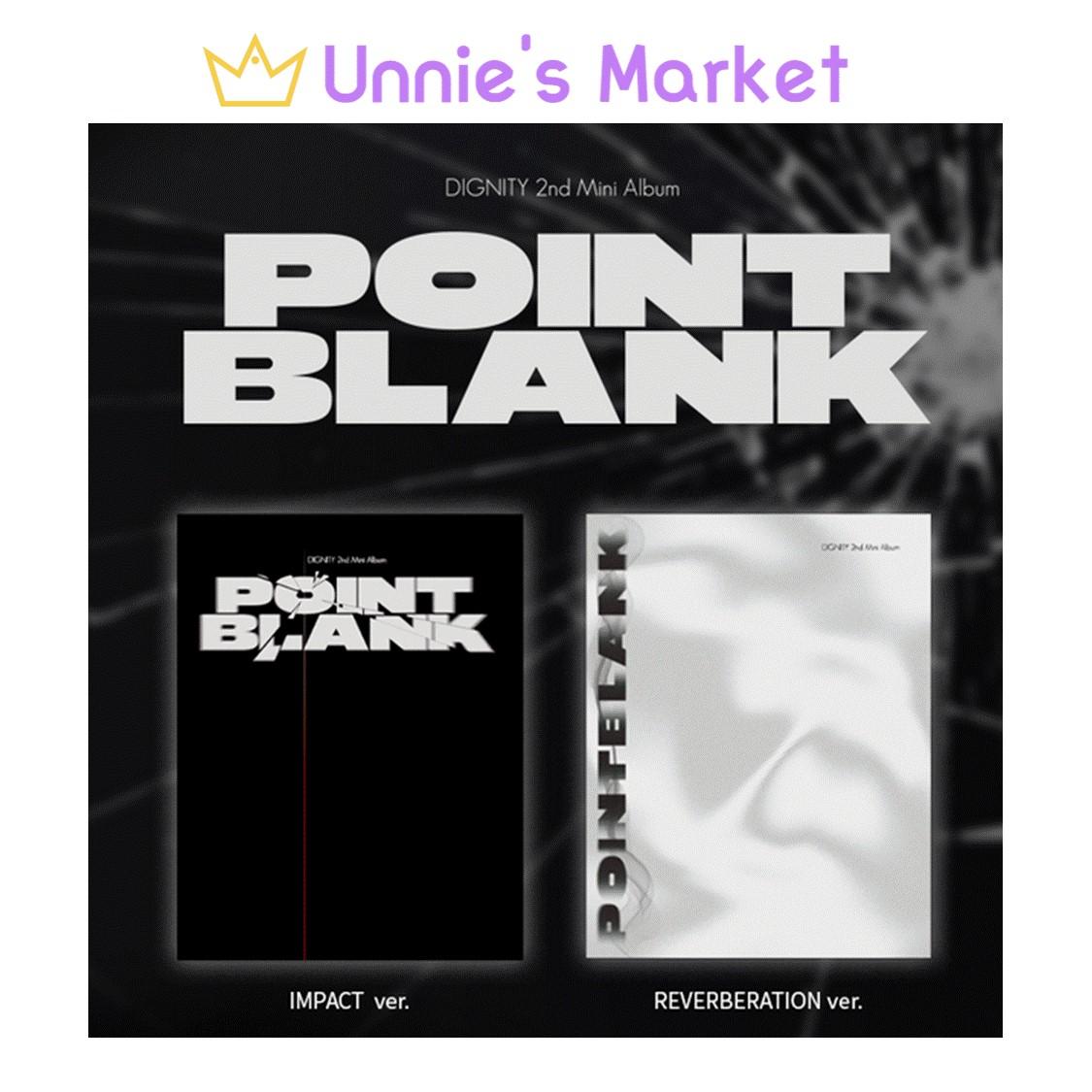 DIGNITY [POINT BLANK] 2nd Mini Album (IMPACT Ver., REVERBERATION Ver.)